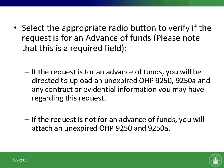  • Select the appropriate radio button to verify if the request is for