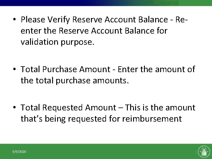  • Please Verify Reserve Account Balance - Reenter the Reserve Account Balance for