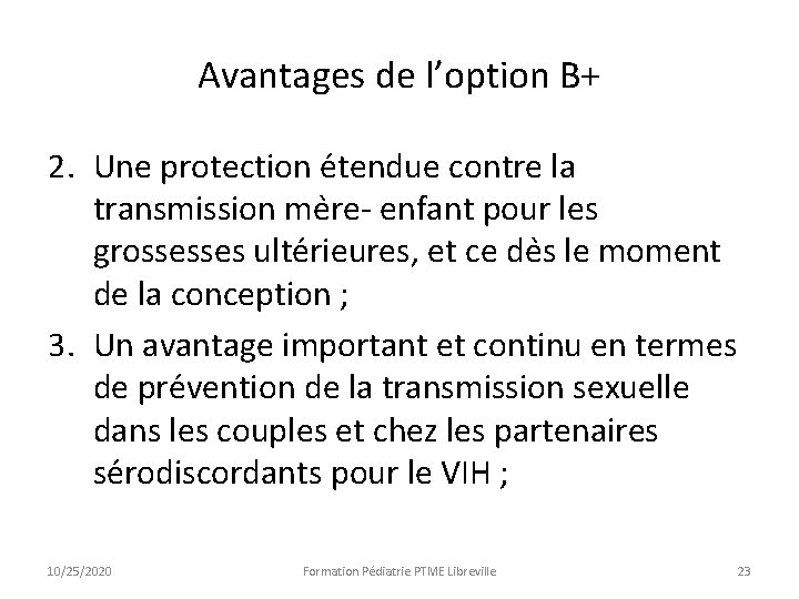 Avantages de l’option B+ 2. Une protection e tendue contre la transmission me re- Avantages de l’option B+ 2. Une protection e tendue contre la transmission me re-