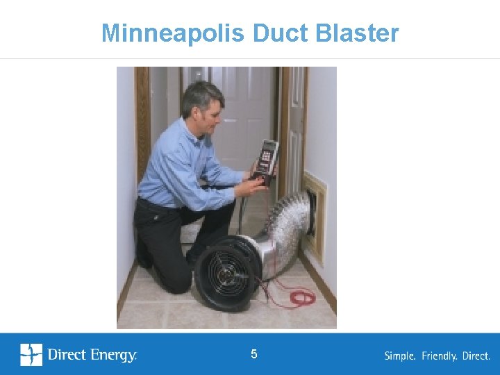 Minneapolis Duct Blaster 5 Minneapolis Duct Blaster 5