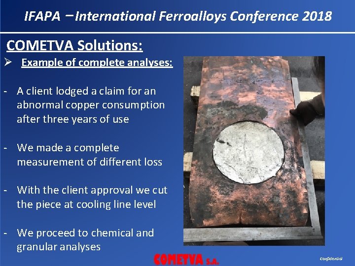 IFAPA – International Ferroalloys Conference 2018 COMETVA Solutions: Ø Example of complete analyses: -