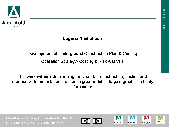 Laguna Next phase Development of Underground Construction Plan & Costing Operation Strategy- Costing &