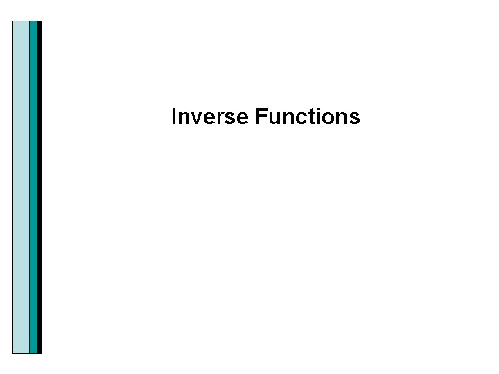 Inverse Functions 