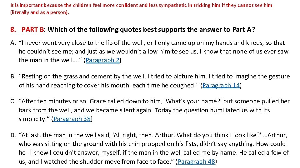 It is important because the children feel more confident and less sympathetic in tricking