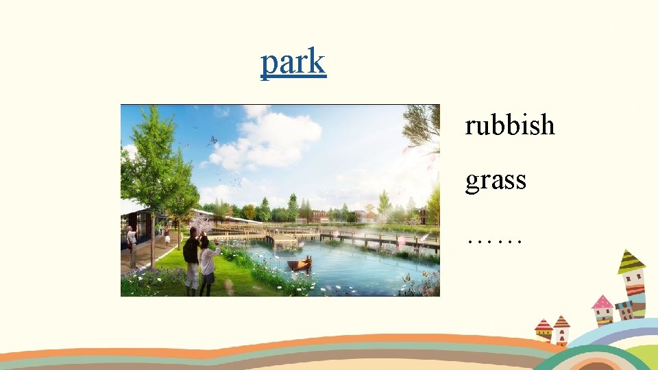 park rubbish grass …… 