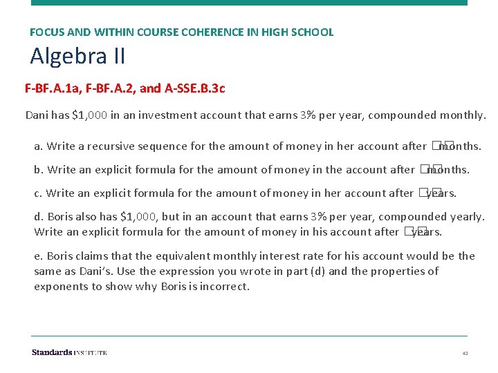 FOCUS AND WITHIN COURSE COHERENCE IN HIGH SCHOOL Algebra II F-BF. A. 1 a,