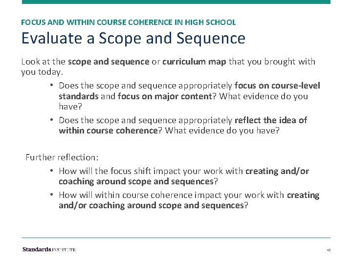 FOCUS AND WITHIN COURSE COHERENCE IN HIGH SCHOOL Evaluate a Scope and Sequence Look