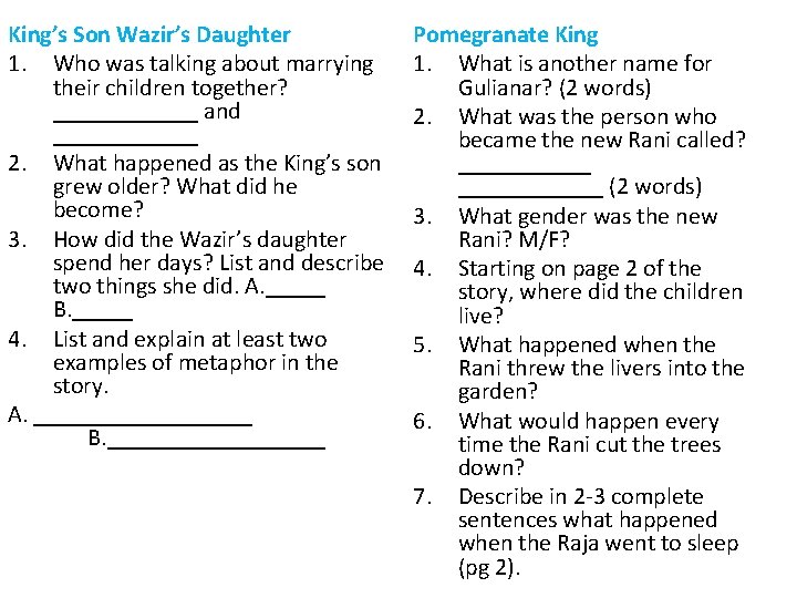 King’s Son Wazir’s Daughter 1. Who was talking about marrying their children together? ______