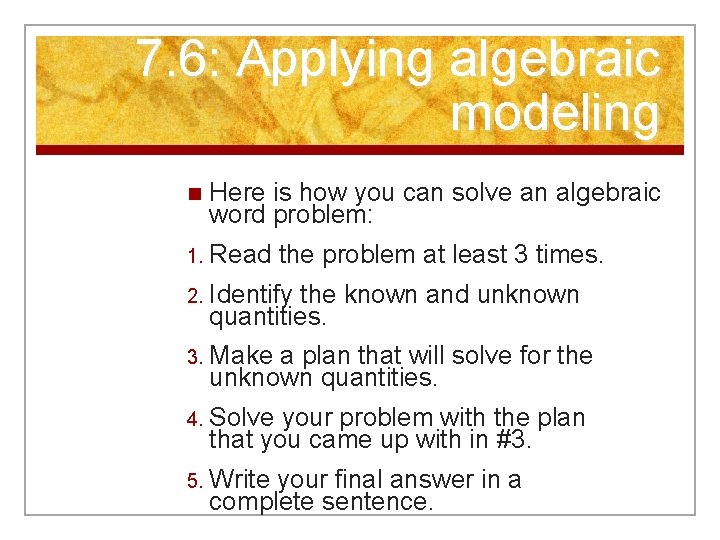 7. 6: Applying algebraic modeling n Here is how you can solve an algebraic