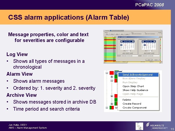 PCa. PAC 2008 CSS alarm applications (Alarm Table) Message properties, color and text for