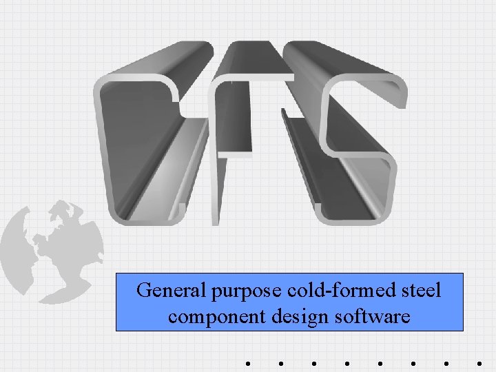 General purpose cold-formed steel component design software 