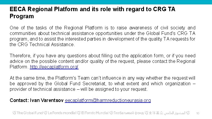 EECA Regional Platform and its role with regard to CRG TA Program One of EECA Regional Platform and its role with regard to CRG TA Program One of