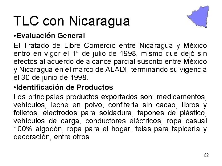 TLC con Nicaragua • Evaluación General El Tratado de Libre Comercio entre Nicaragua y
