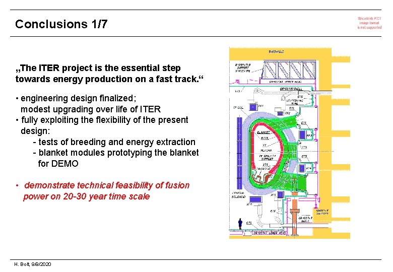 Conclusions 1/7 „The ITER project is the essential step towards energy production on a