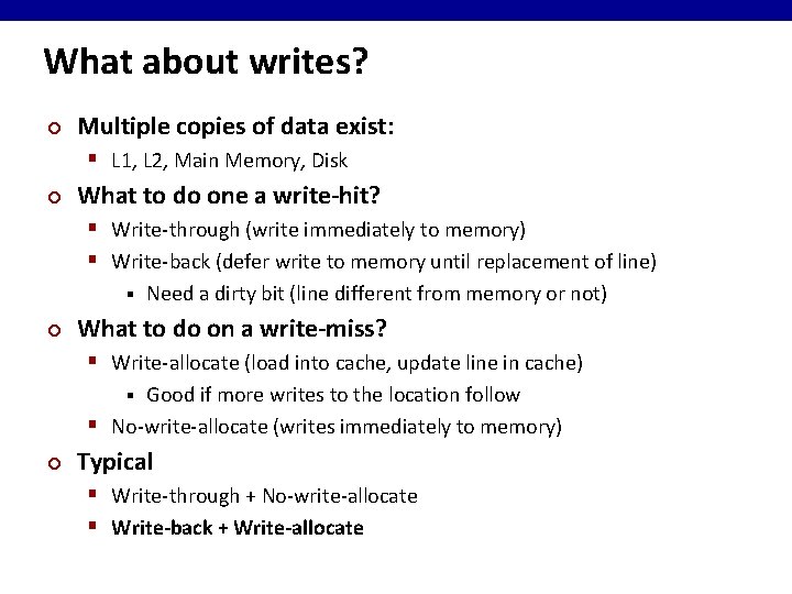 What about writes? ¢ Multiple copies of data exist: § L 1, L 2,