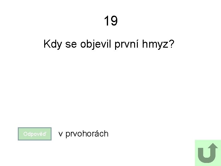 19 Kdy se objevil první hmyz? Odpověď v prvohorách 