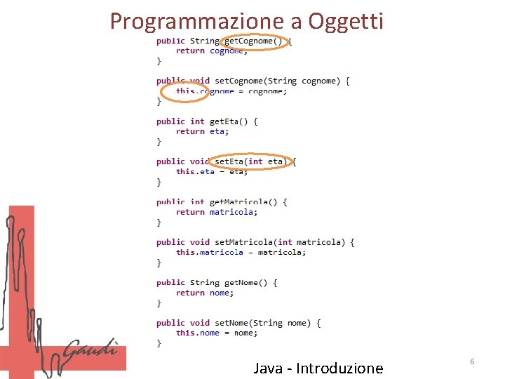 Programmazione a Oggetti Java - Introduzione 6 