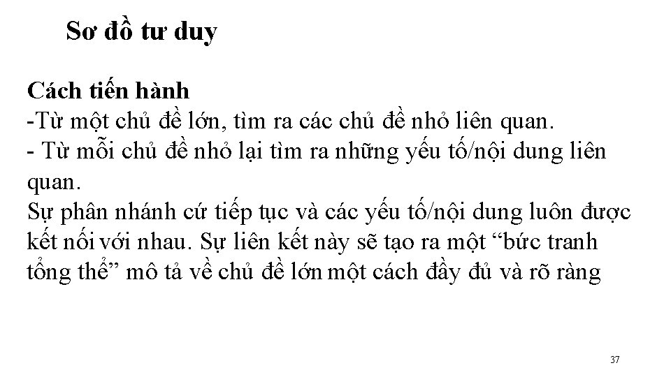 Sơ đồ tư duy Cách tiến hành Từ một chủ đề lớn, tìm ra Sơ đồ tư duy Cách tiến hành Từ một chủ đề lớn, tìm ra