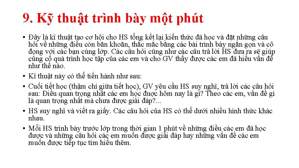 9. Kỹ thuật trình bày một phút • Đây là kĩ thuật tạo cơ 9. Kỹ thuật trình bày một phút • Đây là kĩ thuật tạo cơ