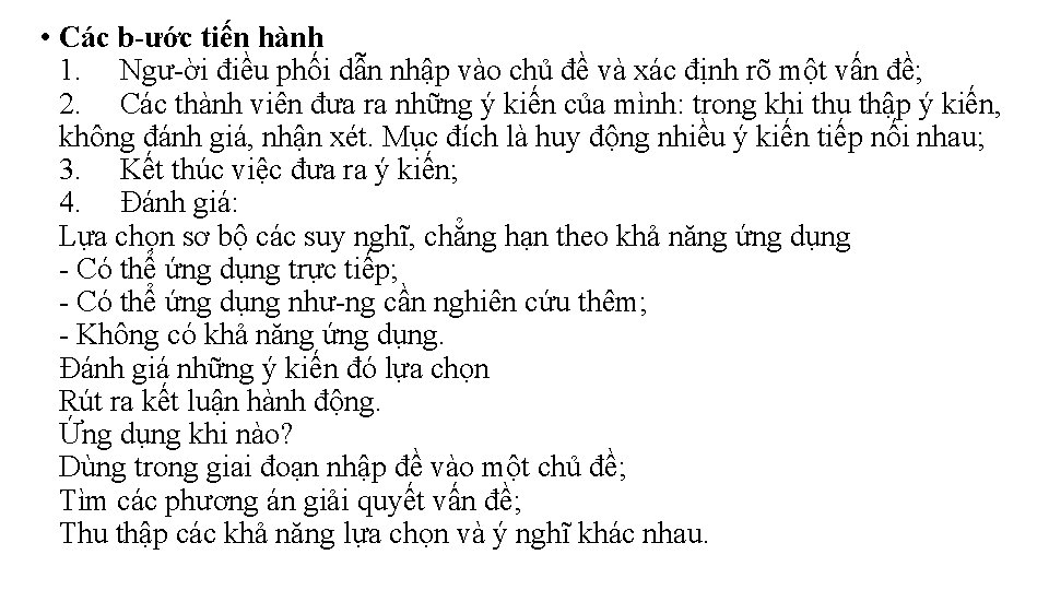 • Các b ước tiến hành 1. Ngư ời điều phối dẫn nhập • Các b ước tiến hành 1. Ngư ời điều phối dẫn nhập
