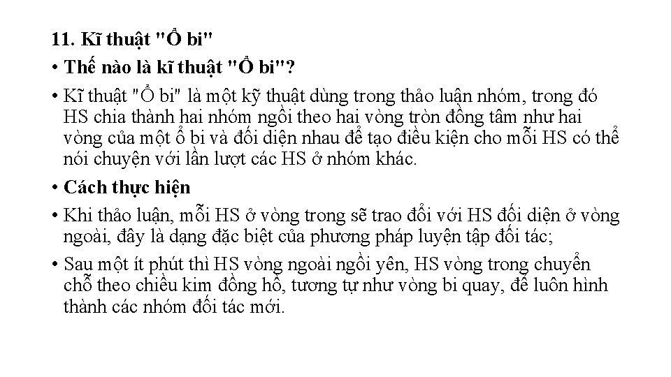 11. Kĩ thuật "Ổ bi" • Thế nào là kĩ thuật "Ổ bi"? • 11. Kĩ thuật "Ổ bi" • Thế nào là kĩ thuật "Ổ bi"? •
