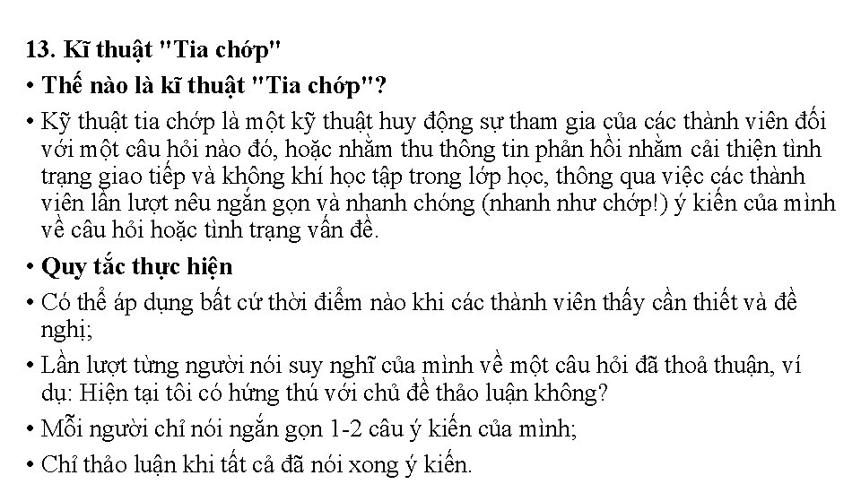 13. Kĩ thuật "Tia chớp" • Thế nào là kĩ thuật "Tia chớp"? • 13. Kĩ thuật "Tia chớp" • Thế nào là kĩ thuật "Tia chớp"? •