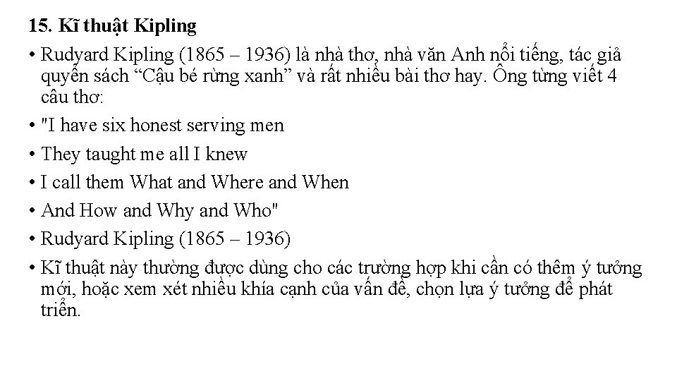15. Kĩ thuật Kipling • Rudyard Kipling (1865 – 1936) là nhà thơ, nhà 15. Kĩ thuật Kipling • Rudyard Kipling (1865 – 1936) là nhà thơ, nhà
