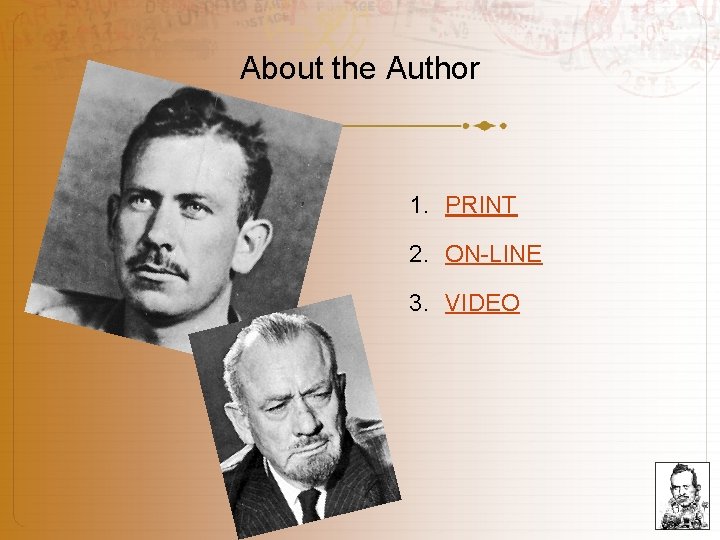 About the Author 1. PRINT 2. ON-LINE 3. VIDEO About the Author 1. PRINT 2. ON-LINE 3. VIDEO