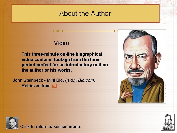 About the Author Video This three-minute on-line biographical video contains footage from the timeperiod About the Author Video This three-minute on-line biographical video contains footage from the timeperiod