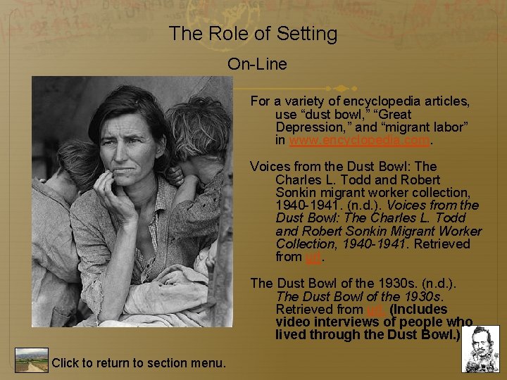 The Role of Setting On-Line For a variety of encyclopedia articles, use “dust bowl, The Role of Setting On-Line For a variety of encyclopedia articles, use “dust bowl,