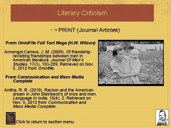 Literary Criticism PRINT (Journal Articles) From Omni. File Full Text Mega (H. W. Wilson) Literary Criticism PRINT (Journal Articles) From Omni. File Full Text Mega (H. W. Wilson)