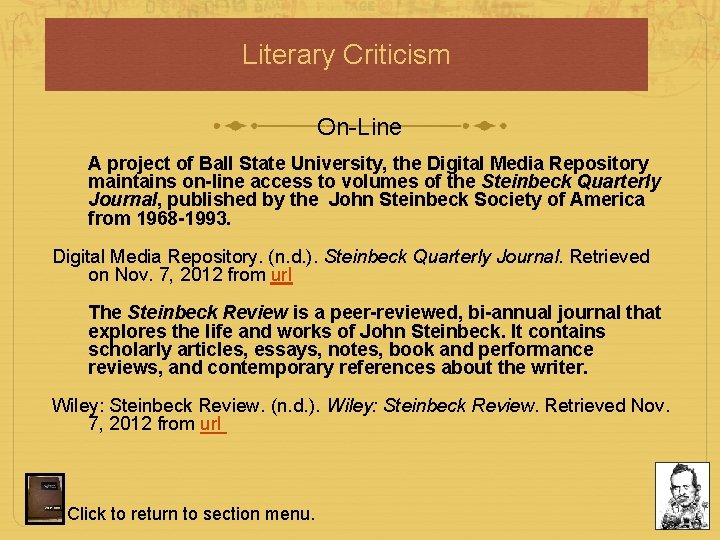 Literary Criticism On-Line A project of Ball State University, the Digital Media Repository maintains Literary Criticism On-Line A project of Ball State University, the Digital Media Repository maintains
