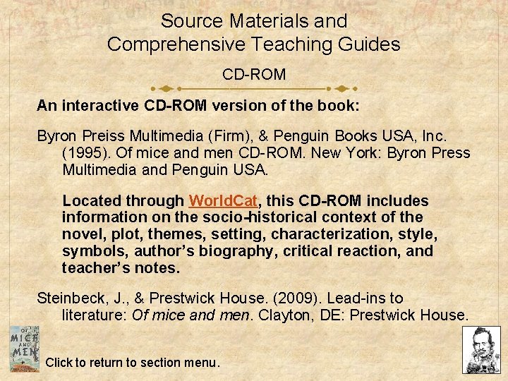 Source Materials and Comprehensive Teaching Guides CD-ROM An interactive CD-ROM version of the book: Source Materials and Comprehensive Teaching Guides CD-ROM An interactive CD-ROM version of the book: