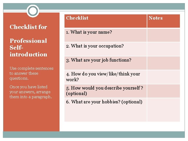 Checklist for Professional Selfintroduction Use complete sentences to answer these questions. Once you have