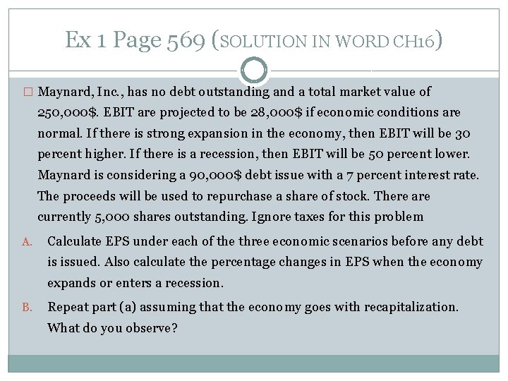 Ex 1 Page 569 (SOLUTION IN WORD CH 16) � Maynard, Inc. , has