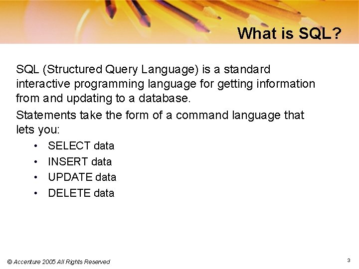 What is SQL? SQL (Structured Query Language) is a standard interactive programming language for