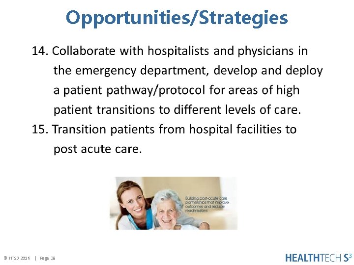 Opportunities/Strategies © HTS 3 2016 | Page 38 