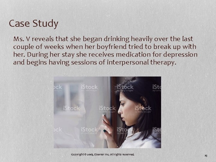 Case Study Ms. V reveals that she began drinking heavily over the last couple