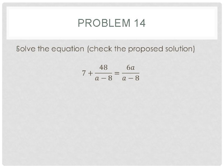 PROBLEM 14 • 