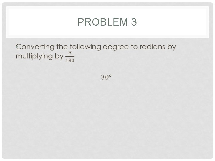 PROBLEM 3 • 