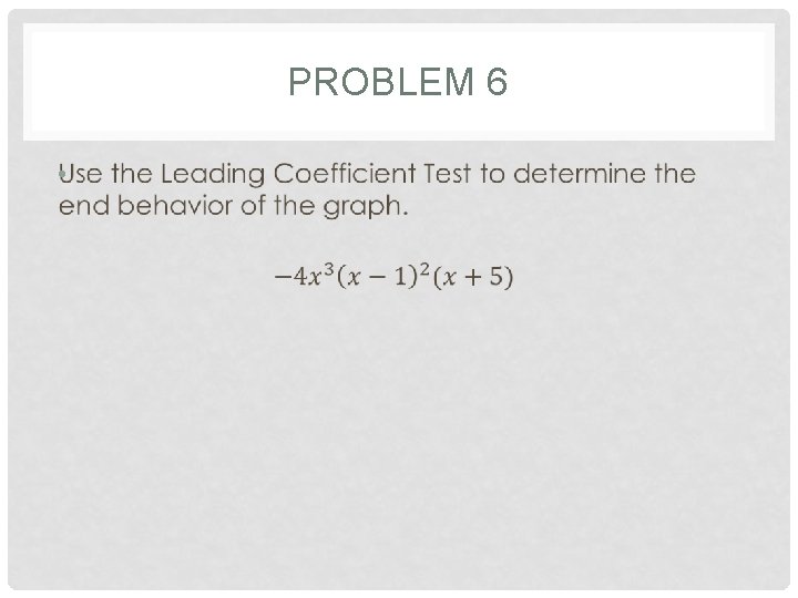 PROBLEM 6 • 