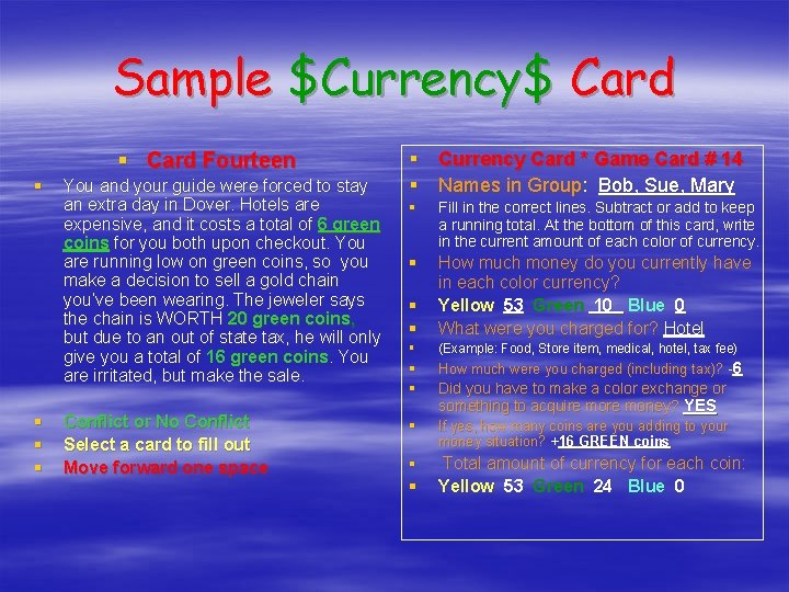 Sample $Currency$ Card § Card Fourteen § § You and your guide were forced