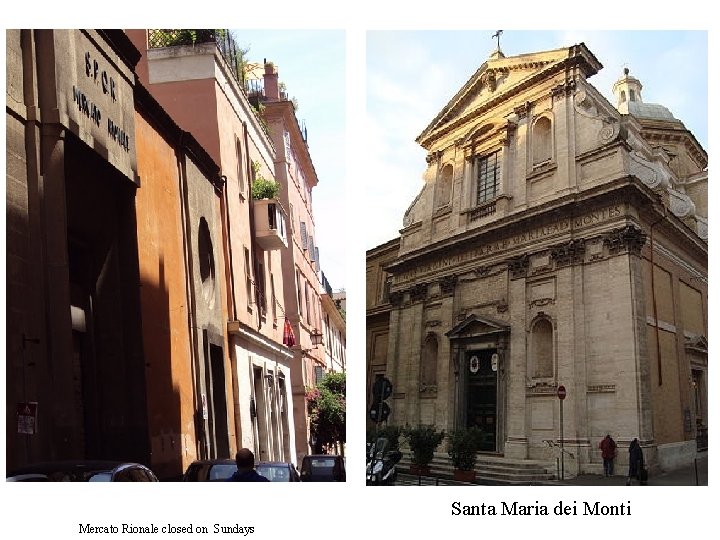 Santa Maria dei Monti Mercato Rionale closed on Sundays 