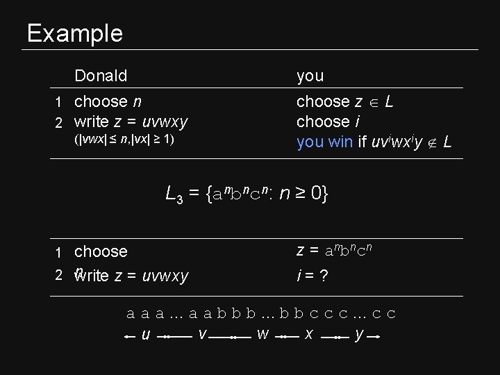 Example 1 2 Donald you choose n write z = uvwxy choose z L