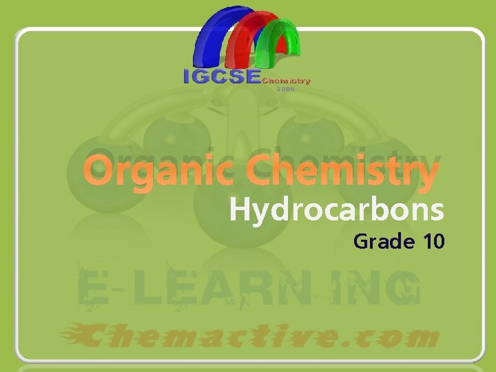 Organic Chemistry Hydrocarbons Grade 10 