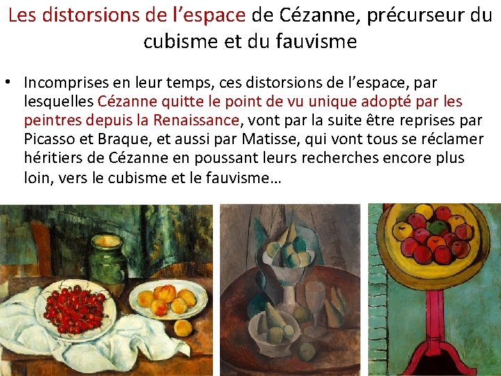 Les distorsions de l’espace de Cézanne, précurseur du cubisme et du fauvisme • Incomprises