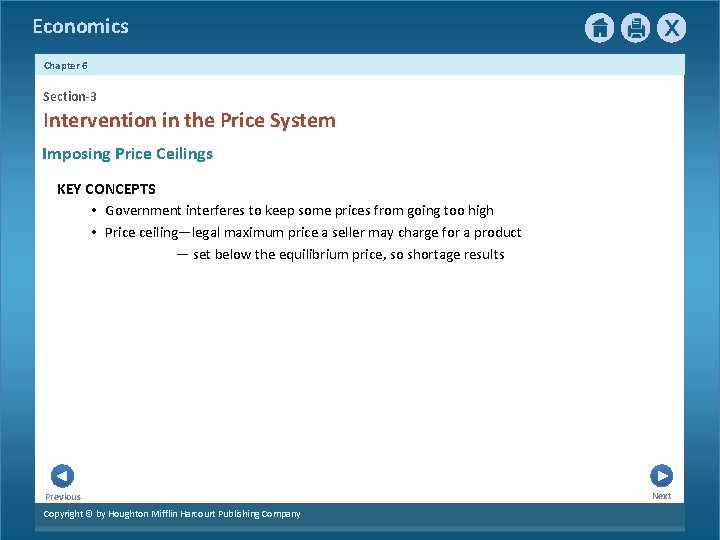 Economics Chapter 6 Section-3 Intervention in the Price System Imposing Price Ceilings KEY CONCEPTS