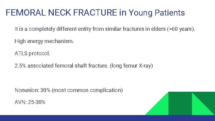 FEMORAL NECK FRACTURE in Young Patients It is a completely different entity from similar