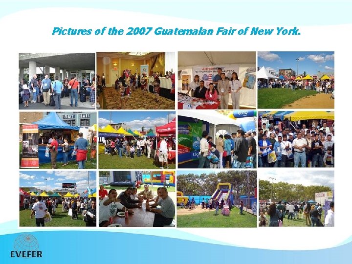 Pictures of the 2007 Guatemalan Fair of New York. 