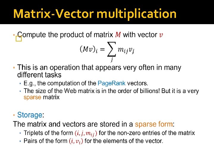 Matrix-Vector multiplication � 